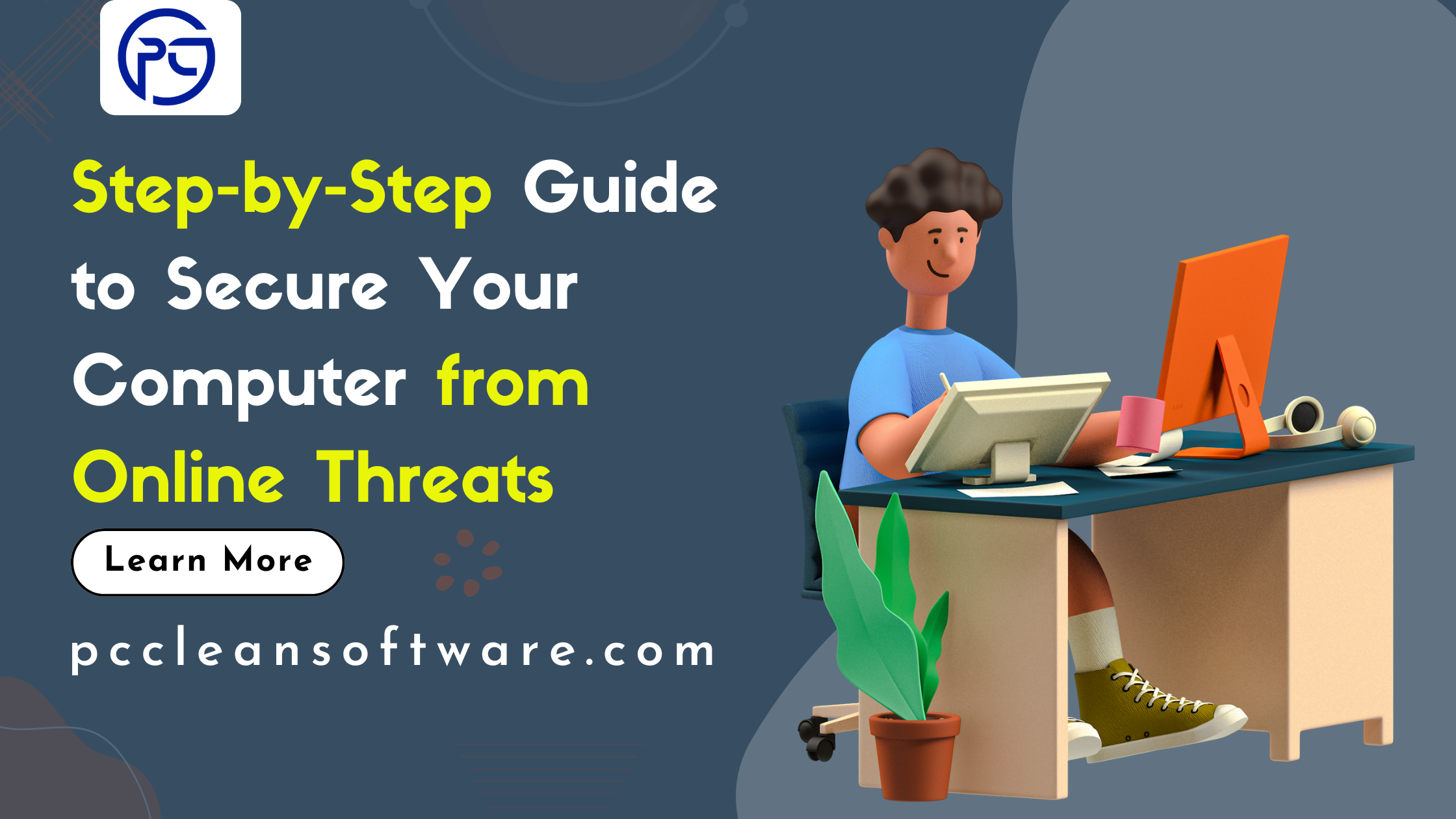 Step-by-Step Guide to Secure Your Computer from Online Threats