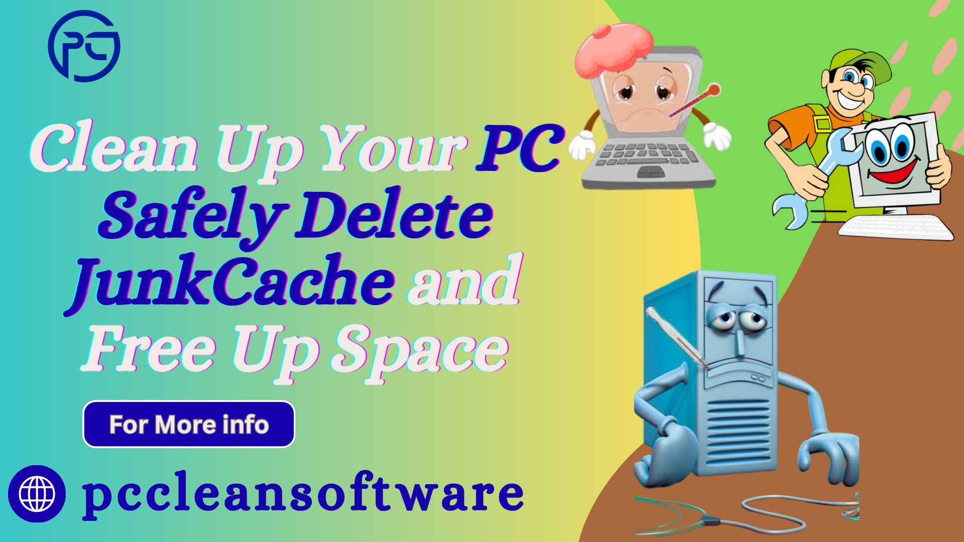 Clean Up Your PC Safely Delete JunkCache and Free Up Space
